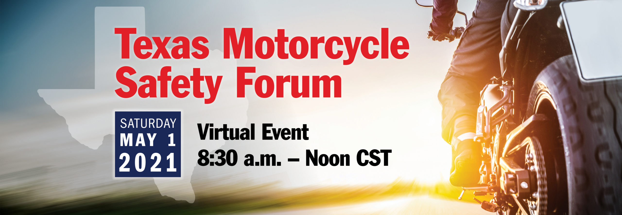 2021 Texas Motorcycle Safety Forum - Look Learn Live.org